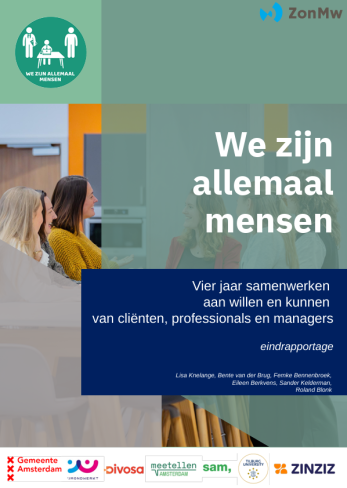 voorpagina We zijn allemaal mensen. gemaakt door gemeente Amsterdam, Ijmondwerkt, dicosa, meetellen amsterdam, Sam, Tilburg univeristy en Zinziz. Gefinancieerd door Zonmw