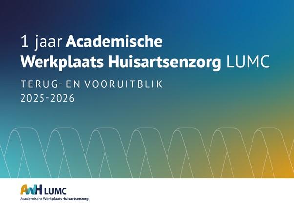 Terug- en vooruitblik 1 jaar AWH-LUMC